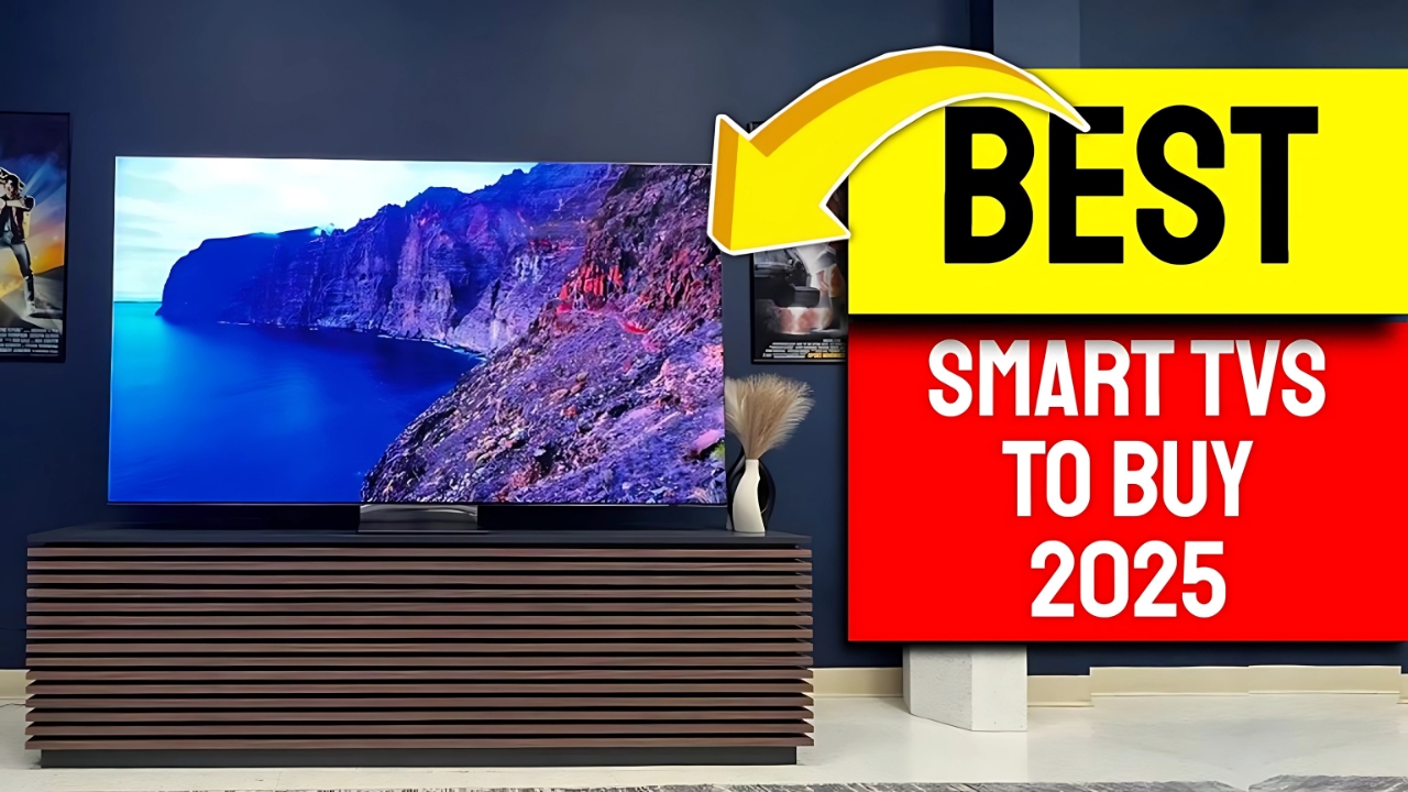 Best Smart TVs of 2025