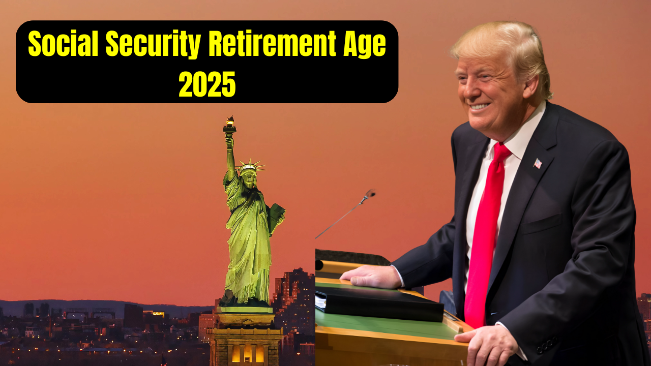 Social Security Retirement Age 2025